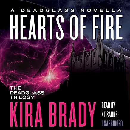 Hearts of Fire by Kira Brady
